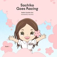 Book cover of Sachiko Goes Racing by Nadine Sachiko Hsu.